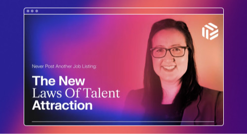 Never Post Another Job Listing: The New Laws Of Talent Attraction (Spark Live 2023)